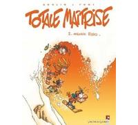 Totale Maîtrise - Tome 02 Avalanche Riders - Olivier Pont - Vents D'ouest - cartonné - Bande dessinée