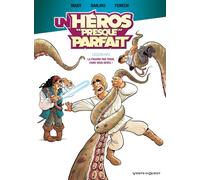 Vents d'Ouest Un Héros "presque" Parfait Tome 2 ; La Pieuvre Par Trois, Faire Vous Devez !