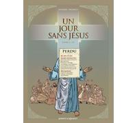 Vents d'Ouest Un jour sans Jésus tome 1