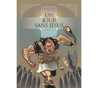 Vents d'Ouest Un jour sans Jésus tome 4