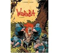 Vents d'Ouest waraba tome 1 - les gardiens