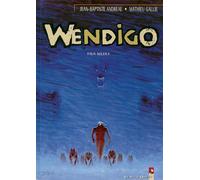 Vents d'Ouest wendigo tome 2 - faux soleils