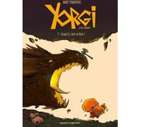 VENTS D'OUEST Yorgi le nain Tome 1 ; jusqu'ici, tout va bien !