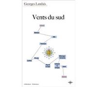 Vents du sud Landais Georges (Auteur)
