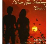 Ventura, Anthony -Orchest - Music for Making Love 2