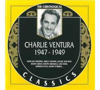 Ventura, Charlie - Charlie Ventura (1947-1949)