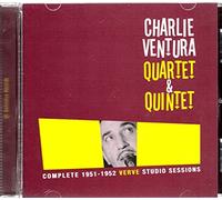 Ventura, Charlie Quartet & Qui - Complete 1951-1952 Verve Stu