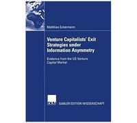 Venture Capitalists' Exit Strategies Under Information Asymmetry