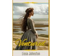 Ventured: A gripping tale of survival, adventure, and unexpected romance in the New World