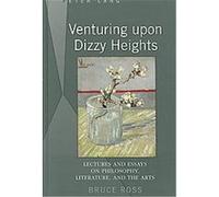 Venturing upon Dizzy Heights Bruce Ross (Auteur)