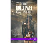 Venu de nulle part - Roan Parrish - Juno Publishing - broché - Roman