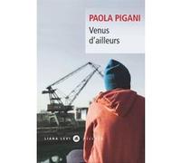 Venus d'ailleurs Paola Pigani (Auteur)