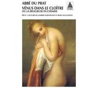 Vénus dans le cloître NE: ou La religieuse en chemise – Actes Sud