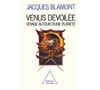 Vénus dévoilée. Voyage autour d'une planète