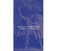 William Shakespeare – Vénus et Adonis – Traduction Gérard Gäcon – Allia – Livre