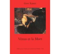 Vénus Et La Mort - Un Grand Thème De L'histoire Culturelle De L'europe