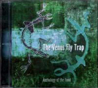 Venus Fly Trap - Anthology of The Food