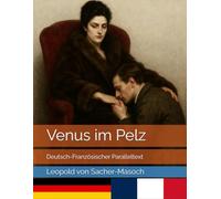 Venus im Pelz: Deutsch-Französischer Paralleltext
