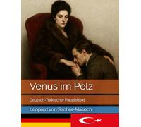 Venus im Pelz: Deutsch-Türkischer Paralleltext