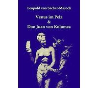 Venus Im Pelz & Don Juan Von Kolomea