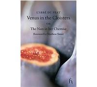 Venus in the Cloisters, Hesperus Classics Series L'abbe Du Prat (Auteur)