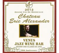 Venus Jazz Wine Bar: Anata to Bordeaux [Import]