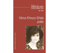 Vénus Khoury-Ghata poète Année 2019 - Jean-Pierre Zubiate - Presses Universitaires Du Midi - broché - Revue