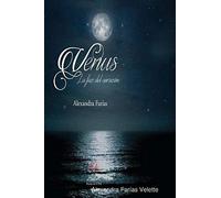 Venus, La Faz Del Corazón