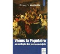Vénus La Populaire Bernard De Mandeville (Auteur)