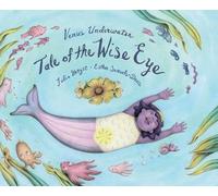Venus Underwater: Tale of the Wise Eye