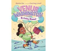Venus Washington and the Birthday Blowout - Maisha Oso - Atheneum Books for Young Readers - ebook (ePub) - Livre