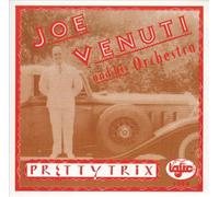 Venuti, Joe - Pretty Trix