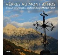 Vêpres au Mont Athos