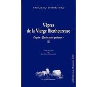 Vêpres de la Vierge bienheureuse Tarantino antonio (Auteur)