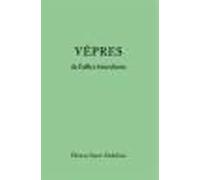 Vêpres de l'Office bénédictin (latin-français)