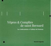 Vêpres & Complies de saint Bernard CD