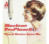 Ver Planck, Marlene - You'd Better Love Me