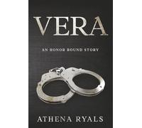 Vera: An Honor Bound Story