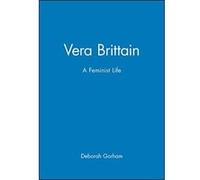 Vera Brittain Deborah Gorham (Auteur)