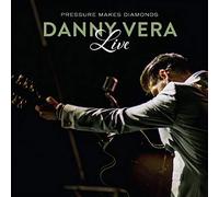 Vera, Danny - Live Pressure Makes. [Import]
