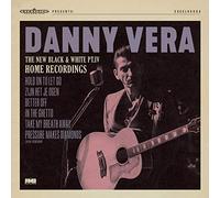 Danny Vera – New Black and White Pt. IV : Home Recordings – Import (Excelsior)