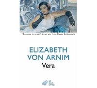 Vera - Elizabeth Von Arnim - Belles Lettres - broché - Roman