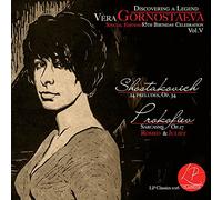 Vera Gornostaeva - Discovering a Legend: 5: Shostakovich-Prokofiev