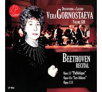 Vera Gornostaeva - Discovering a Legend XIII: Beethoven Piano Recital