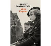 Vera Kaplan - Laurent Sagalovitsch - Libretto - broché - Roman