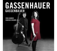 Vera Karner et Dominik Wagner – Gassenhauer: Œuvres pour clarinette et contrebasse – CD – Edel