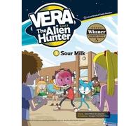 Vera Le Chasseur d'Aliens Niveau 2 cz.3 Sour Milk + CD