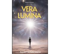 Vera Lumina: Descubre tu Poder Interior