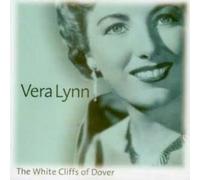 Vera Lynn - White Cliffs of Dover [Import]