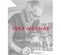 Vera Molnar - Couper, Coller, Construire